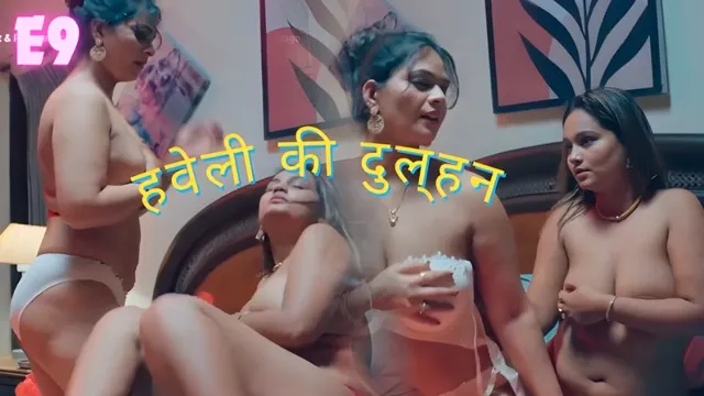 Haveli Ki Dulhan E09 2025 Hindi Hot Web Series-Jugnu